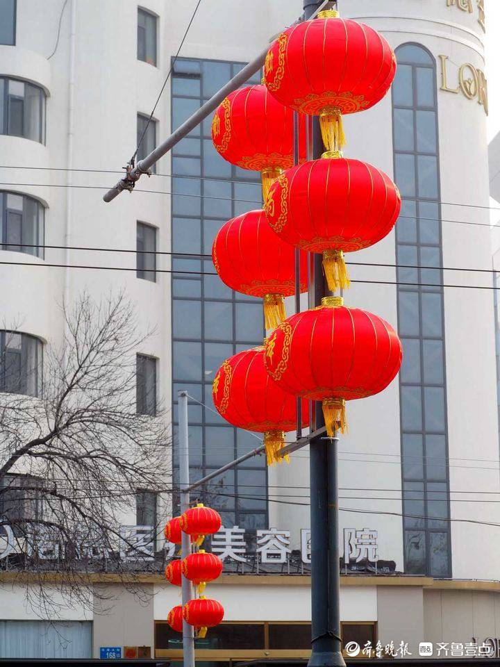 大红灯笼挂起来！济南张灯结彩迎新春