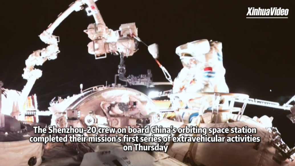 Shenzhou-20 astronauts complete first spacewalk