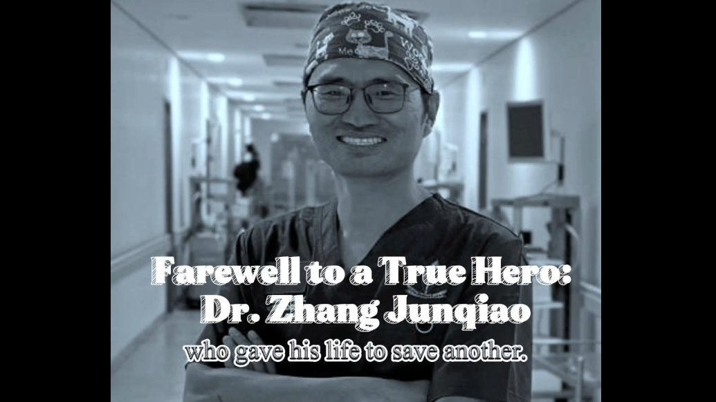 Farewell to a True Hero：Dr. Zhang Junqiao