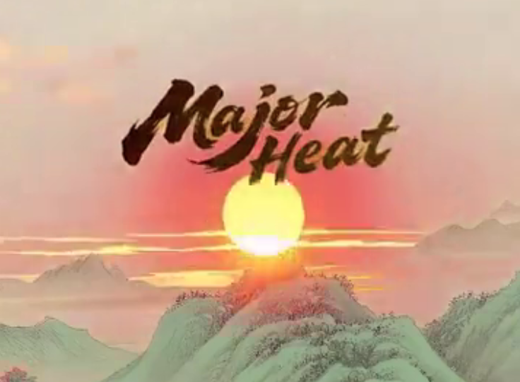 Major Heat,the last solar term of summer