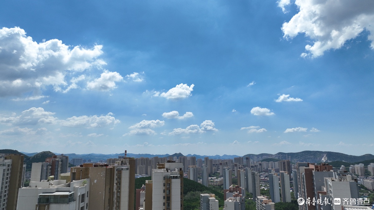 高温下的蓝天白云，济南开启童话般的盛夏