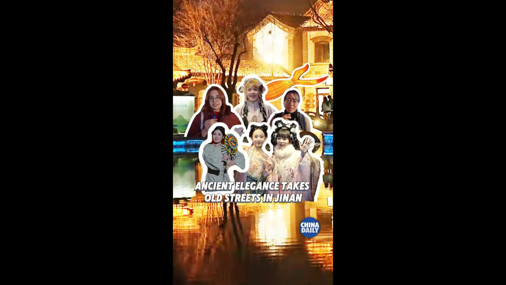 Ancient elegance takes old streets in Jinan